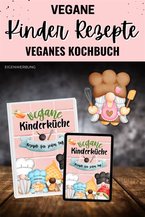 Kinderkochbuch vegan Vegane Kinderküche für jeden Tag