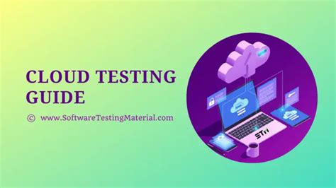 Cloud Testing A Detailed Guide