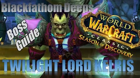 A Boss Strategy Guide To Wow Season Of Discovery Blackfathom Deeps Raid