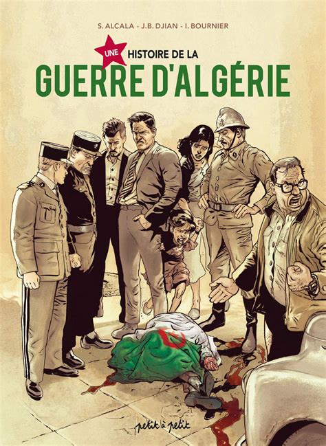 Une Histoire de la guerre d Algérie BD informations cotes