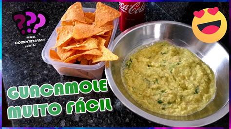 COMO FAZER GUACAMOLE PARA COMER DORITOS NACHOS YouTube