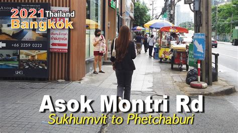 Asok Montri Road Bangkok Walking 4K Tour MRT Sukhumvit To Phetchaburi