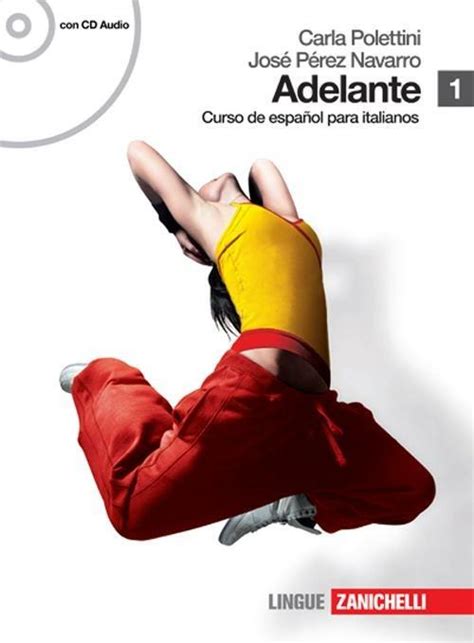 Adelante Curso De Espanol Para Italianos Con CD Audio Con Espansione