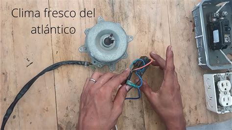 Como Usar El Motor Del Ventilador De La Unidad Condensadora De Un Aire Mini Split Como Abanico