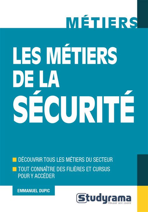 Les métiers de la sécurité Emmanuel Dupic EAN13 9782759037322