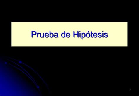 Prueba Hipotesis Ppt