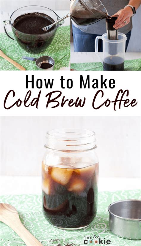 Easy Big Batch Cold Brew Coffee The Fit Cookie