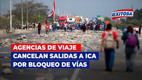 La Victoria Agencias De Viaje Cancelan Salidas A Ica Por Bloqueo De