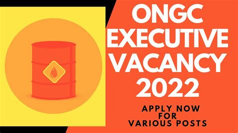 ONGC Recruitment 2022 ONGC Vacancy 2022 Oil Natural Gas