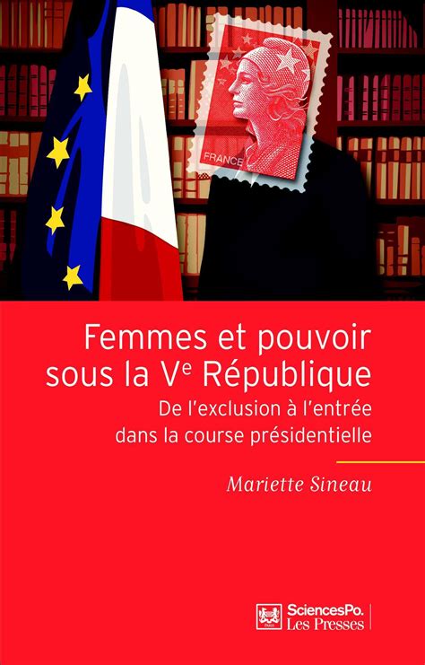 Femmes Et Pouvoir Sous La Ve R Publique Mariette Sineau Cairn Info