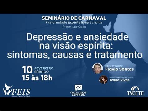 Semin Rio Depress O E Ansiedade Na Vis O Esp Rita Sintomas Causas E