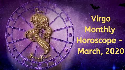 March Virgo Monthly Horoscope Predictions Virgo March