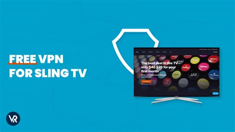 Best Free Vpns For Sling Tv Watch Sling Tv From Abroad In