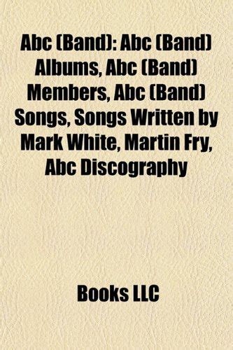 Abc (Band): Abc (Band) Albums, Abc (Band) Members, Abc (Band) Songs ...