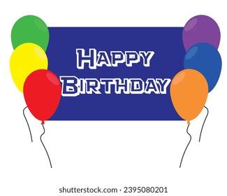 Signage Colorful Happy Birthday Balloons Stock Vector (Royalty Free) 2395080201 | Shutterstock