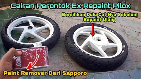 Cara Bersihkan Bekas Cat Di Velg Paint Remover Sapporo Cairan