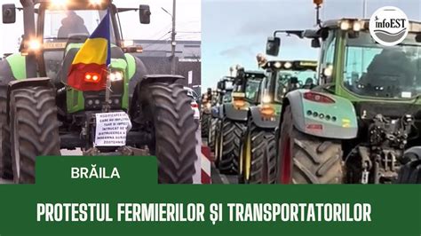 Protestul Fermierilor I Transportatorilor La Br Ila Youtube