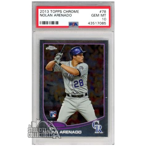 Nolan Arenado 2013 Topps Chrome Rookie Card 78 PSA 10 GEM MINT Steel