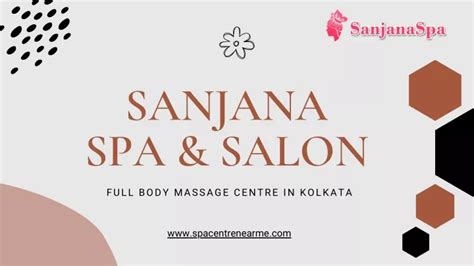 Ppt Full Body Massage Centre In Kolkata Sanjana Spa And Salon Powerpoint Presentation Id12195921