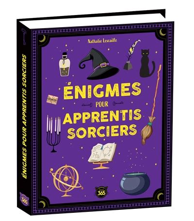 Enigmes Pour Apprentis Sorciers LESCAILLE NATHALIE 365 PARIS