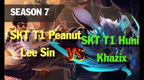 Lol League Highlights L SKT T1 Peanut Lee Sin Jungle Vs SKT T1 Huni