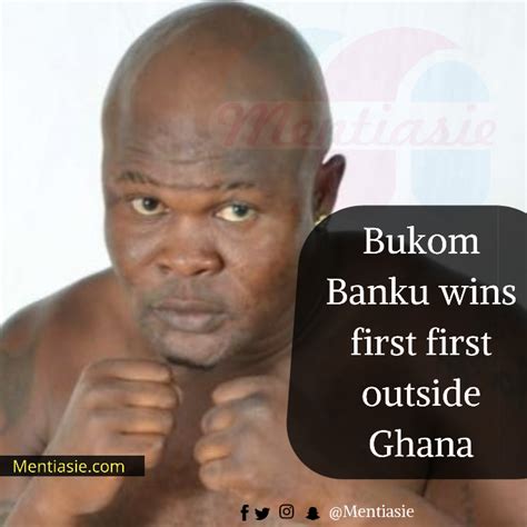 Bukom Banku Wins First Fight Outside Ghana Mentiasie