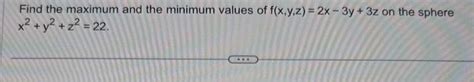 Solved Find Three Real Numbers X Y And Z Whose Sum Is 21 Chegg