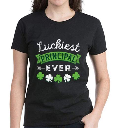 Original St Patricks Day Shamrock Luckiest Principal Ever Shirt Hoodie