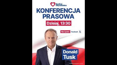 Donald Tusk Konferencja Prasowa YouTube