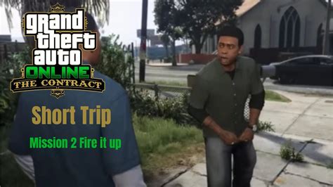 Gta Online Franklin Lamar Short Trips Mission Fire It Up Youtube