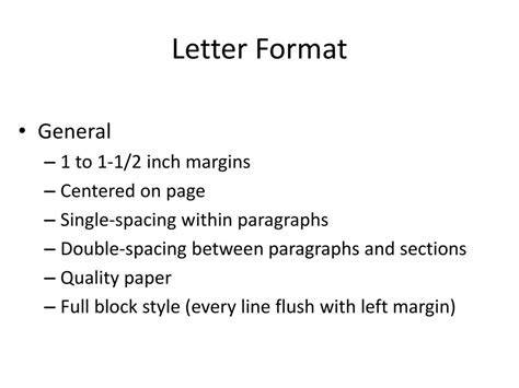 Letter Format General 1 To 1 12 Inch Margins Centered On Page Ppt Download