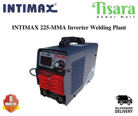 INTIMAX Inverter Welding Machine MINI 225 Tisara Power Mart