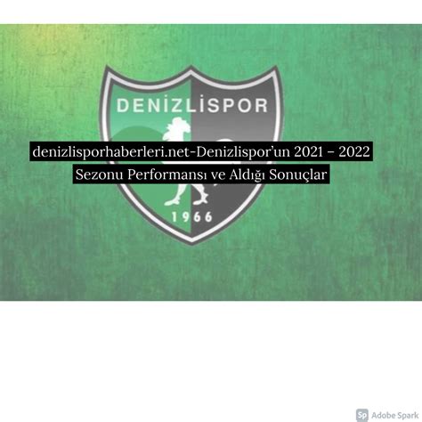 Denizlisporun Sezonu Performans Ve Ald Sonu Lar