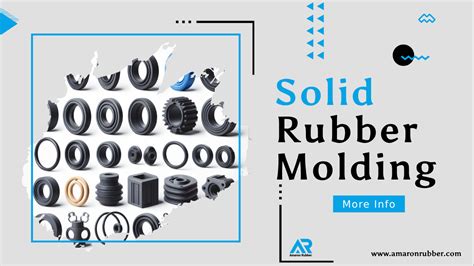 Solid Rubber Molding - Amaron Rubber