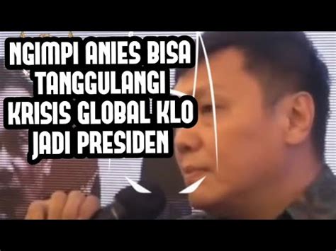 PENDUKUNG ANIES SEBUT ANIES LEBIH HEBAT DARI JOKOWI NGAKAK GULING2