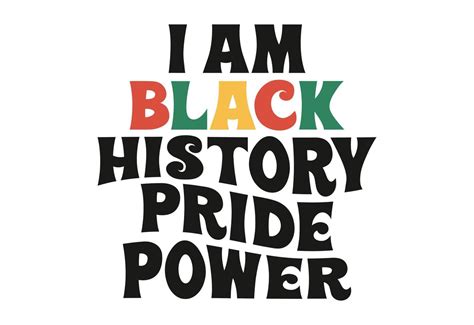 I Am Black History Pride Power Black History Month 17637686 Vector Art