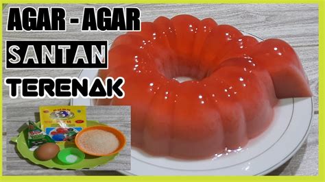 Cara Membuat Agar Agar Santan Yang Benar Dan Enak Youtube