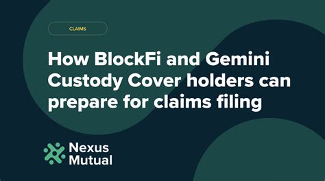 Nexus Mutual How BlockFi And Gemini Custody Cover Holders Can Prepare