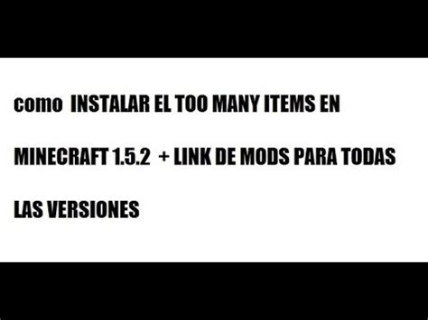 Como Instalar El Too Many Items En Minecraft 1 5 2 YouTube