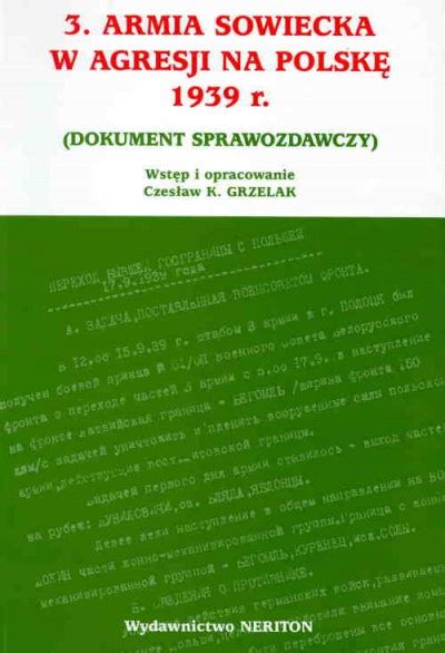 Stara Szuflada 3 Armia Sowiecka w agresji na Polskę 1939 r