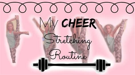 My Cheer Stretching Routine Youtube