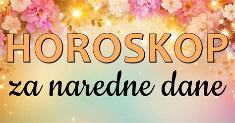 HOROSKOP Za NAREDNE DANE Vodoliji Slede Samo LEPE