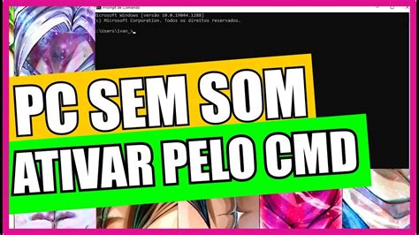 Como Resolver Problema De Som No Pc Usando O Cmd Youtube