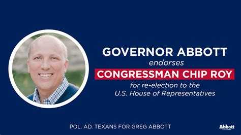 Governor Abbott Endorses Congressman Chip Roy For Re Election Greg Abbott