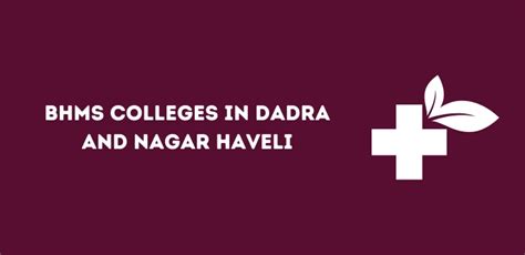 List Of Bhms Colleges In Dadra And Nagar Haveli Seats