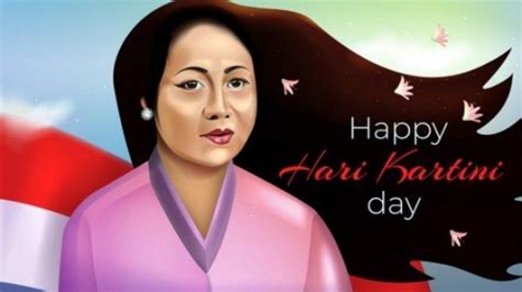 Ucapan Selamat Hari Kartini April Lengkap Bahasa Inggris Arti