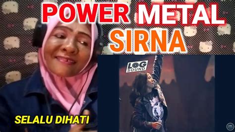 POWER METAL SIRNA KWALITAS TIDAK BISA DIBOHONGI VIDEO REACTION YouTube