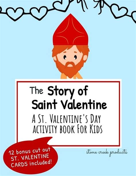 The Story of Saint Valentine - A St. Valentine's Day Activity Book for ...