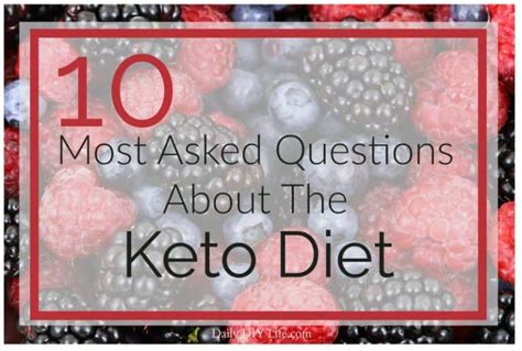 The 10 Most Asked Questions About The Keto Diet