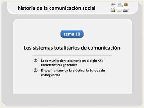 Tema Los Sistemas Totalitarios De Comunicaci N Ppt